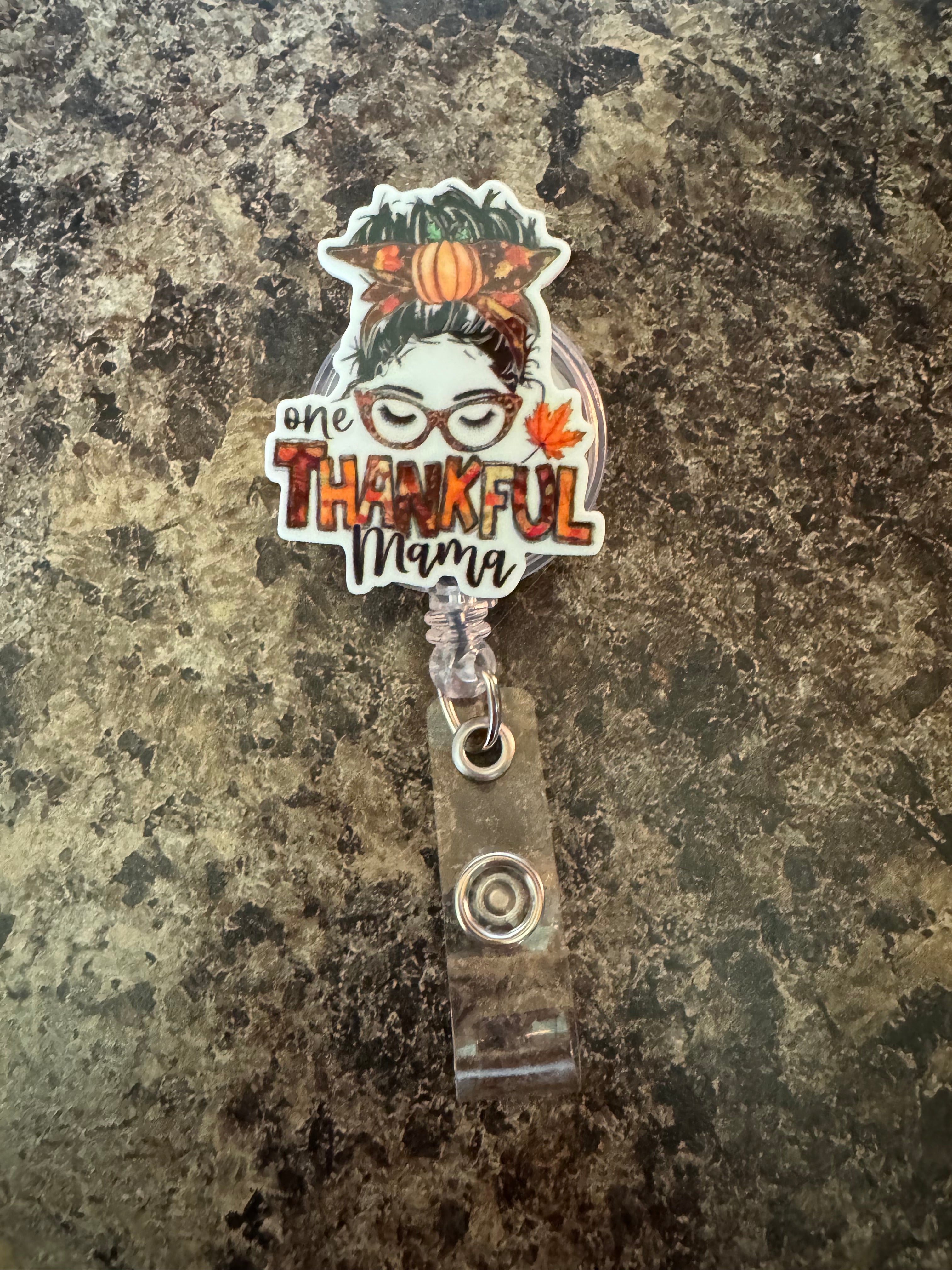 Thankful mama badge reel