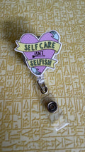 Self care isn’t selfish badge reel