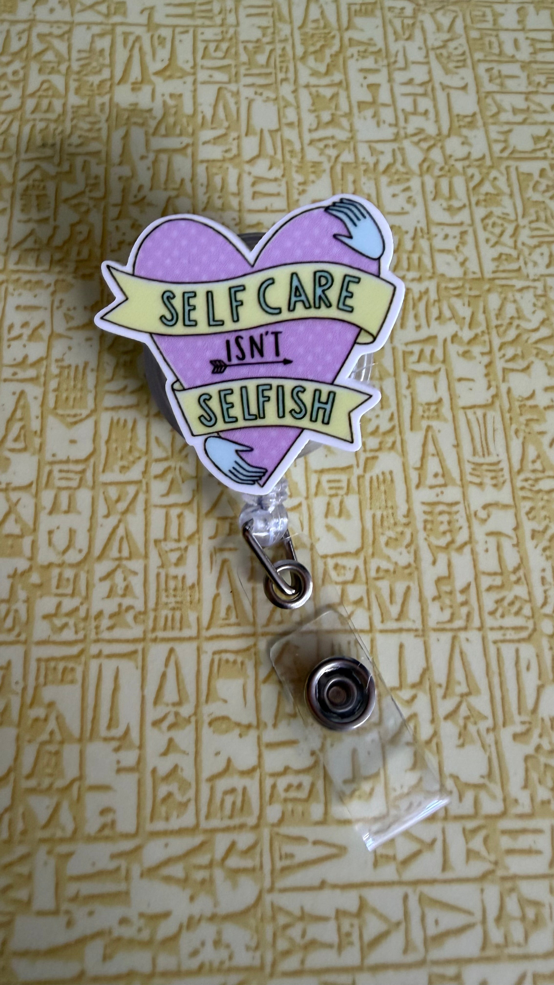 Self care isn’t selfish badge reel