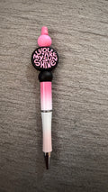 You are my sunshine pen